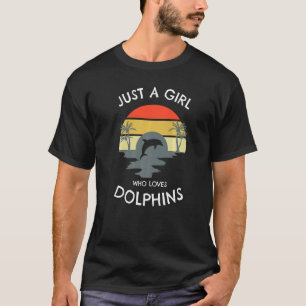 Alleen een meisje dat dolfijnen houdt van dit meis t-shirt