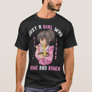 Alleen een meisje dat echt van Anime houdt en Rame T-shirt