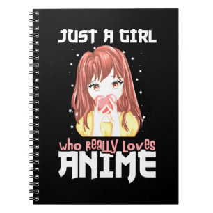 Alleen een meisje dat echt van Anime houdt Notitieboek