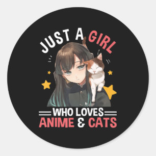 Alleen een meisje dat van Anime houdt en katten di Ronde Sticker