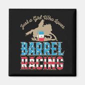 Alleen een meisje dat van Barrel Racing houdt Magneet (Voorkant)