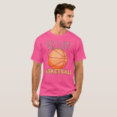 Alleen een meisje dat van Basketball houdt. T-shirt (Voorkant volledig)