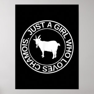 Alleen een meisje dat van Chamois Gift houdt voor Poster