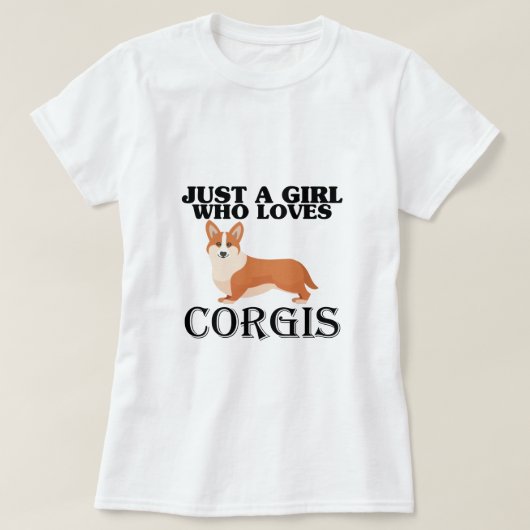 Alleen een meisje dat van Corgis houdt T-shirt (Design voorkant)