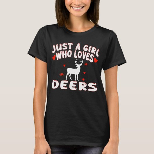 Alleen een meisje dat van Deers houdt... kan een d T-shirt (Voorkant)
