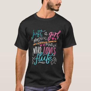 Alleen een meisje dat van flute Woodwind Musical I T-shirt