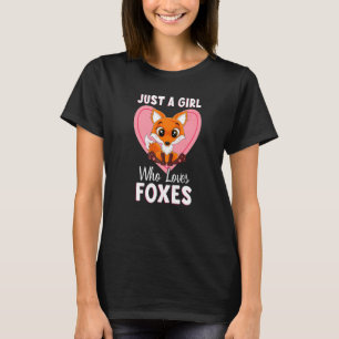 Alleen een meisje dat van Foxes houdt, die Fox Gir T-shirt