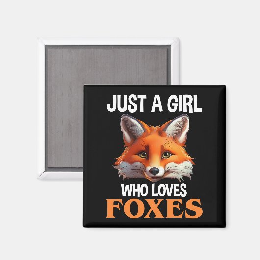 Alleen een meisje dat van foxes houdt magneet (Voorkant / Achterkant)