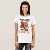 Alleen een meisje dat van foxes houdt t-shirt (Voorkant volledig)