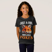 Alleen een meisje dat van foxes houdt t-shirt (Voorkant volledig)