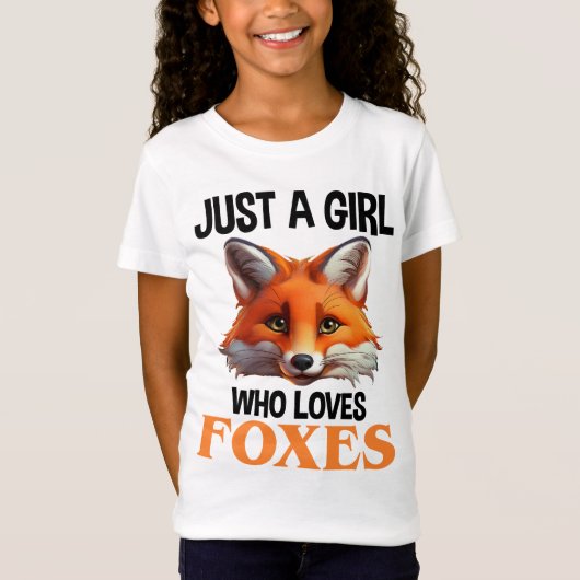 Alleen een meisje dat van foxes houdt t-shirt (Voorkant)