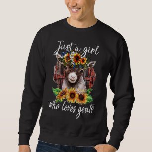 Alleen een meisje dat van geitenzonnebloemen houdt trui