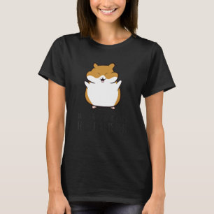 Alleen een meisje dat van haar Hamster houdt T-shirt
