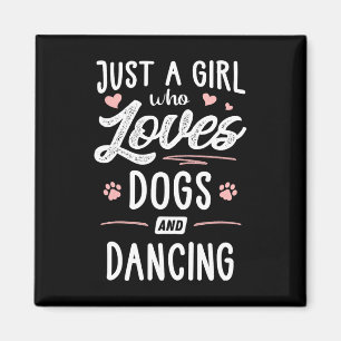 Alleen een meisje dat van Honden houdt en Gift Dog Magneet