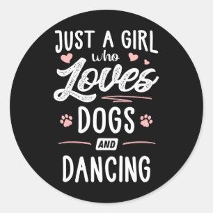 Alleen een meisje dat van Honden houdt en Gift Dog Ronde Sticker