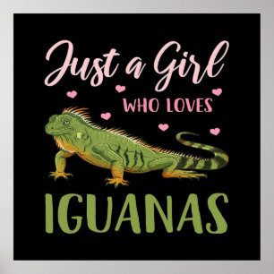 Alleen een meisje dat van Iguanas houdt Poster