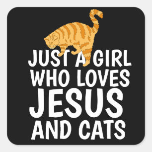 ALLEEN EEN MEISJE DAT VAN JESUS EN KATTEN HOUDT KA VIERKANTE STICKER