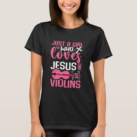 Alleen een meisje dat van Jezus houdt en van Violi T-shirt (Voorkant)