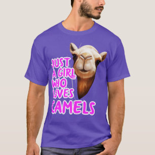 Alleen een meisje dat van kamelen houdt t-shirt