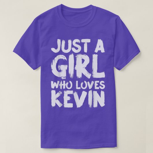 Alleen een meisje dat van Kevin houdt T-shirt (Design voorkant)