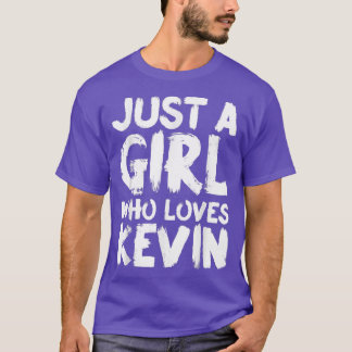 Alleen een meisje dat van Kevin houdt T-shirt