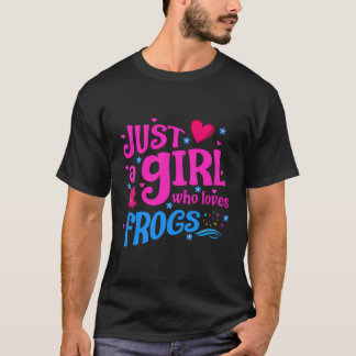 Alleen een meisje dat van kikkers houdt t-shirt