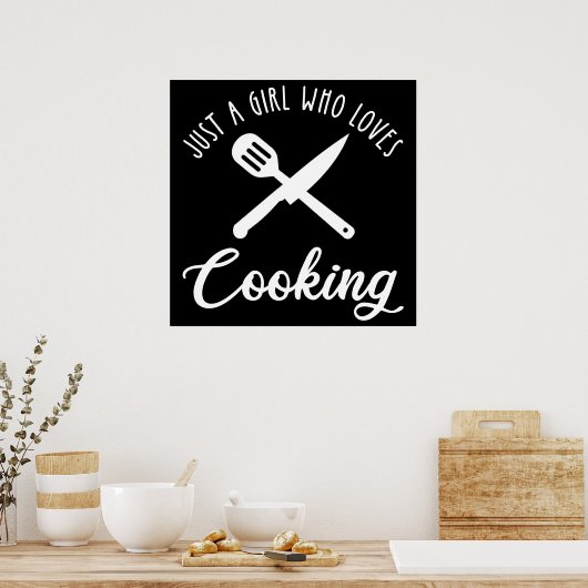 Alleen een meisje dat van koken houdt poster (Keuken)