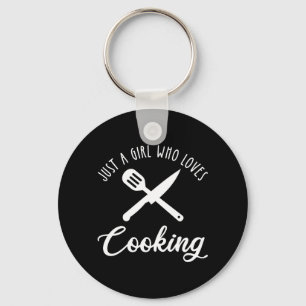 Alleen een meisje dat van koken houdt sleutelhanger