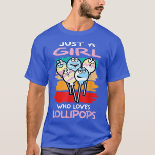 Alleen een meisje dat van Lollipops houdt in Snoep T-shirt