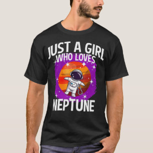 Alleen een meisje dat van Neptune houdt T-shirt