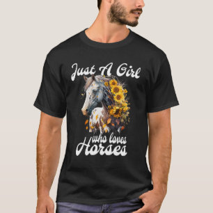 Alleen een meisje dat van paarden houdt die paarde t-shirt