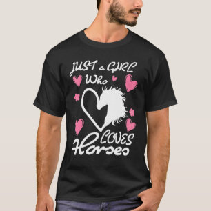 Alleen een meisje dat van paarden houdt Rider Hors T-shirt