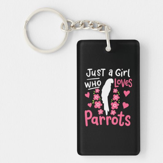 Alleen een meisje dat van Parrot houdt Sleutelhanger (Voorkant)