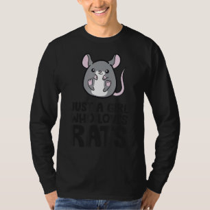 Alleen een meisje dat van Rats houdt, is eigenaar T-shirt