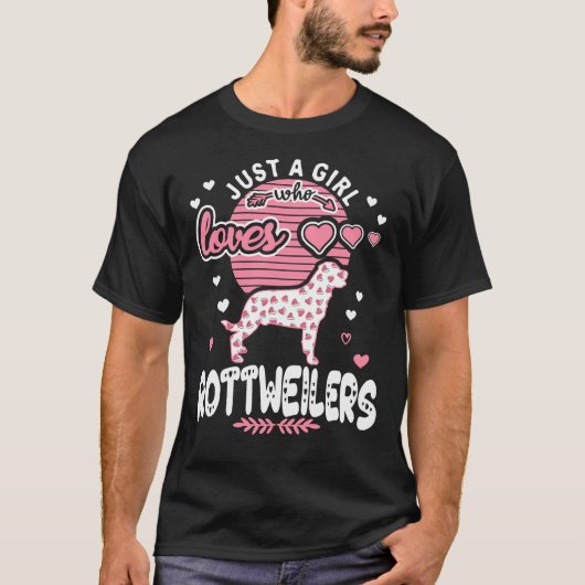 Alleen een meisje dat van Rottweilers houdt, past T-shirt (Voorkant)