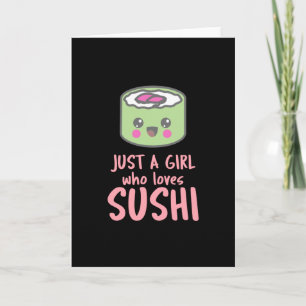 Alleen een meisje dat van Sushi houdt Kaart