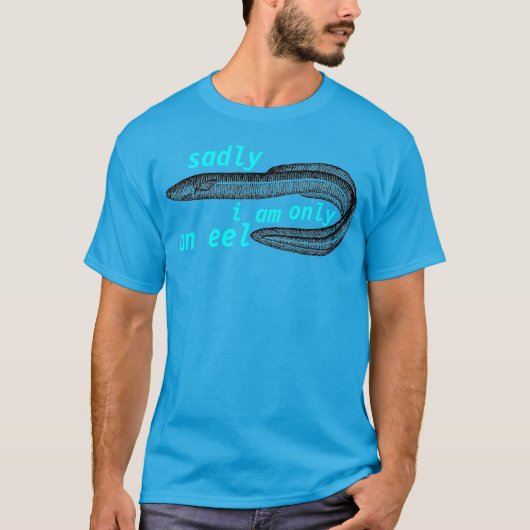 alleen een paling t-shirt (Voorkant)