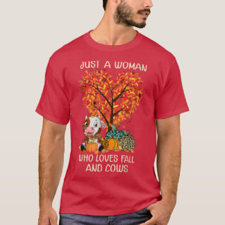 Alleen een vrouw die van Herfst houdt en Koeien po T-shirt