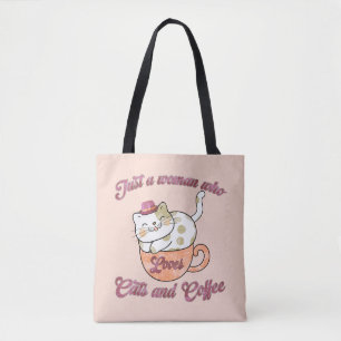 Alleen een vrouw die van katten en koffie houdt draagtas