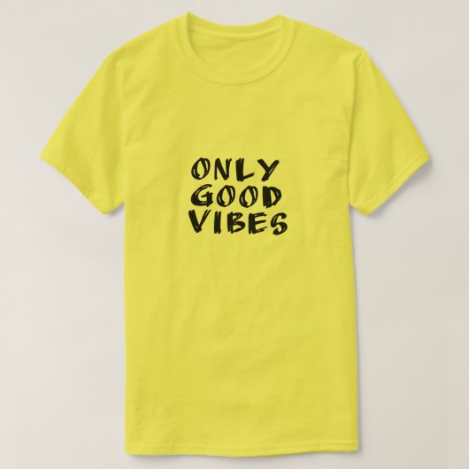 Alleen goede viben t-shirt (Design voorkant)
