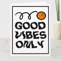Alleen goede vibes grote basketbal wenskaart