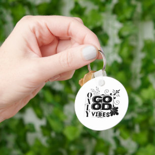 Alleen goede vibes - positieve Motivatie typografi Sleutelhanger