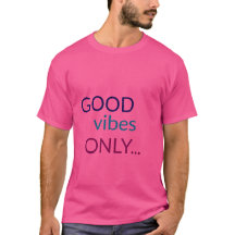 Alleen goede vibes | Positieve offerte T-shirt
