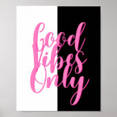 Alleen goede vibes poster (Voorkant)