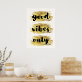 Alleen goede vibes poster (Keuken)