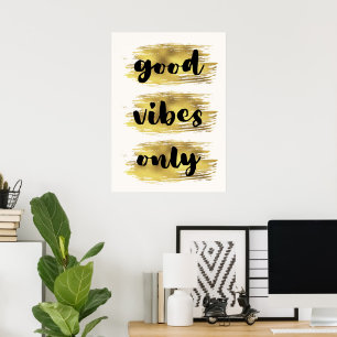 Alleen goede vibes poster