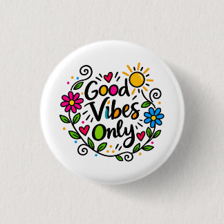 Alleen Goede Vibes Ronde Button 3,2 Cm