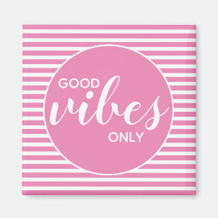 Alleen Goede Vibes Roze & Witte Typografie Citaat Magneet