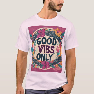 ALLEEN GOEDE VIBES T-SHIRT