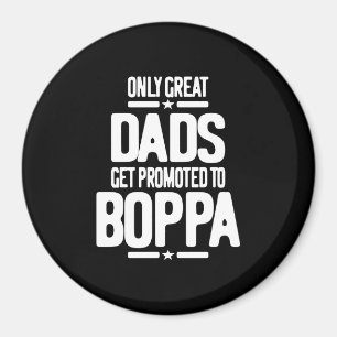 Alleen grote Dads worden gepromoot naar Boppa Magneet